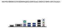 MSI PRO B850M-E EVO AM5 DDR5 8200MHZ(OC) HDMI VGA M.2 USB 5Gbs 2.5G LAN mATX